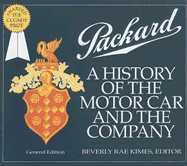 Packard A History Of The Motor Car And The Company Book