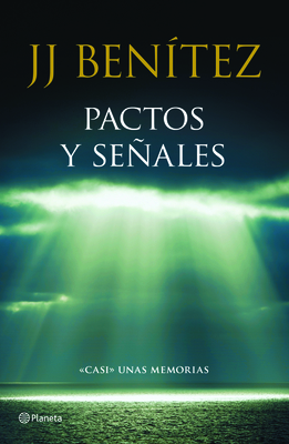 Pactos Y Seales - Ben?tez, Juan Jos?