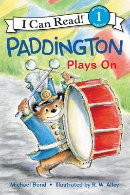 Paddington Plays on - Bond, Michael