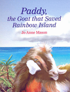 Paddy, the Goat That Saved Rainbow Island