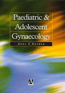 Paediatric and Adolescent Gynaecology