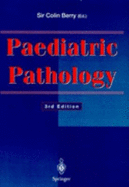 Paediatric Pathology - Berry, Colin (Editor)