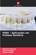 PAEK - Aplicaes em Prtese Dentria