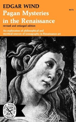 Pagan Mysteries in the Renaissance - Wind, Edgar