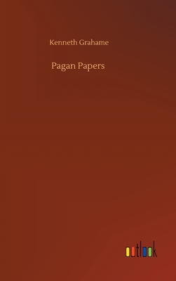 Pagan Papers - Grahame, Kenneth