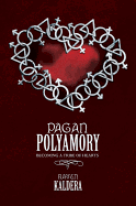 Pagan Polyamory: Becoming a Tribe of Hearts