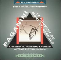 Paganini: le Couvent du Mont St. Bernard - Franco Mezzena (violin); Franco Traverso (horn); Rino Vernizzi (bassoon); Coro Januensis (choir, chorus);...