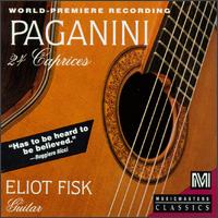 Paganini:Twenty Four Caprices - Eliot Fisk (guitar)
