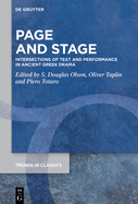 Page and Stage: Intersections of Text and Performance in Ancient Greek Drama