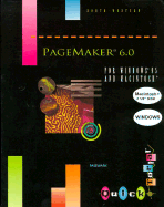 PageMaker 6.0 for Windows and Macintosh: With Disk