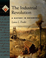 Pages from History: The Industrial Revolution: A History in Documents