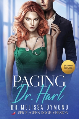 Paging Dr. Hart-a spicy medical romance with suspense special edition - Dymond, Melissa Dymond