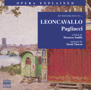 "Pagliacci": An Introduction to Leoncavallo's Opera