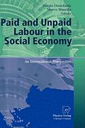 Paid and Unpaid Labour in the Social Economy: An International Perspective