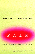 Pain: The Fifth Vital Sign