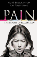 Pain: The Plight of Fallen Man