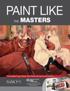 Paint Like the Masters: An Excellent Way to Learn from Those Who Have Much to Teach. with Free Augmented Reality App