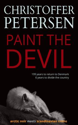 Paint the Devil: The Wolf in Denmark - Petersen, Christoffer