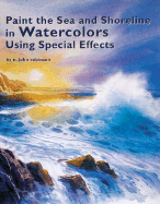Paint the Sea & Shoreline in Watercolors Using Special Effects - Robinson, E John