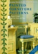 Painted Furniture Patterns: 234 Elegant Designs to Pull Out, Paint, and Trace