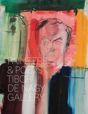 Painters & Poets: Tibor de Nagy Gallery - Brown, Eric, CBE (Foreword by), and Crase, Douglas (Text by), and Quilter, Jenni (Text by)
