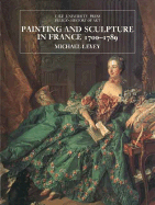 Painting and Sculpture in France 1700-1789