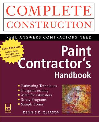 Painting Contractor's Handbook - Gleason, Dennis D., CPE