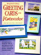 Painting Greeting Cards in Watercolor
