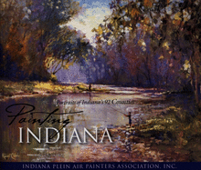 Painting Indiana: Portraits of Indiana's 92 Counties