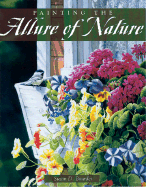 Painting the Allure of Nature - Bourdet, Susan D