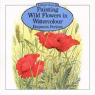 Painting Wild Flowers in Watercolour