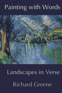 Painting with Words: Landscapes in Verse