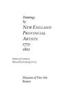 Paintings by New England Provincial Artists, 1775-1800