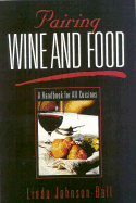 Pairing Wine and Food: A Handbook for All Cuisines
