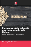 Paisagens scio-culturais nos romances de V.S. Naipaul