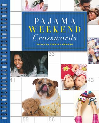Pajama Weekend Crosswords - Newman, Stanley