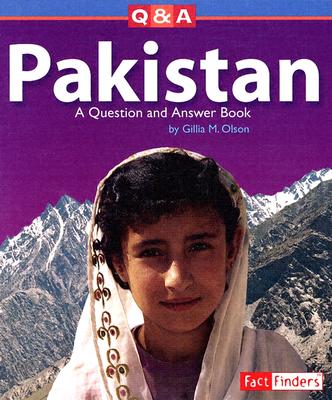 Pakistan: A Question and Answer Book - Olson, Gillia M