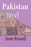 Pakistan Travel Guide: Tourism