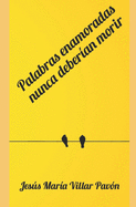 Palabras Enamoradas Nunca Deber?an Morir