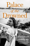 Palace of the Drowned: by the author of the Waterstones Book of the Month, Tangerine