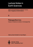 Paleogeothermics: Evaluation of Geothermal Conditions in the Geological Past - Buntebarth, G