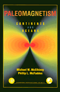 Paleomagnetism, 73: Continents and Oceans
