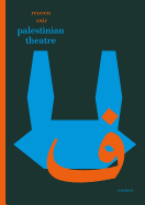 Palestinian Theatre - Snir, Reuven