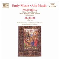 Palestrina, Allegri: Choral Works - Oxford Camerata; Schola Cantorum of Oxford (choir, chorus); Jeremy Summerly (conductor)
