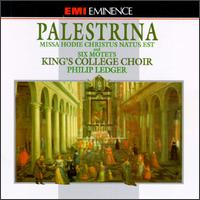 Palestrina: Missa; Hodie Christus Natus Est; Six Motets - King's College Choir of Cambridge; Philip Ledger (conductor)