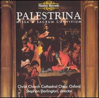 Palestrina: Missa O Sacrum Convivium - Christ Church Cathedral Choir, Oxford (choir, chorus)