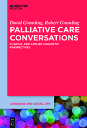 Palliative Care Conversations: Clinical and Applied Linguistic Perspectives