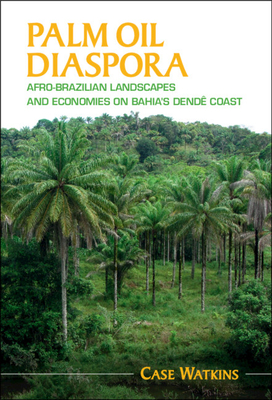 Palm Oil Diaspora - Watkins, Case