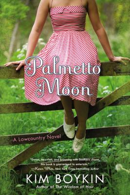 Palmetto Moon: A Lowcountry Novel - Boykin, Kim