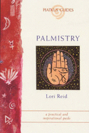 Palmistry in the 21st Century: Discovering the Secrets Held in the Palm of Your Hand